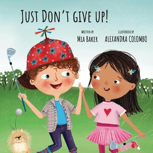 Just Don't Give Up!