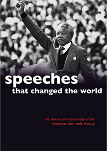 Speeches That Changed the World