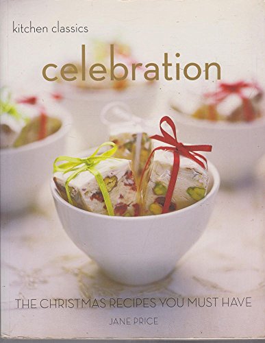 Kitchen Classics: Celebration
