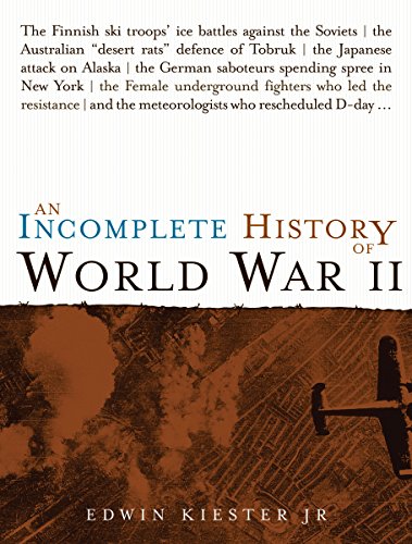 An Incomplete History of World War II