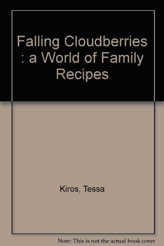 Falling Cloudberries : a World of Family Recipes