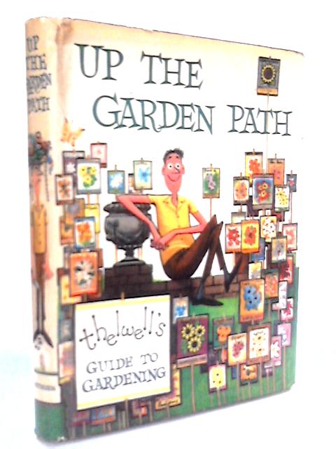 Up The Garden Path, Thelwell's Guide To Gardening