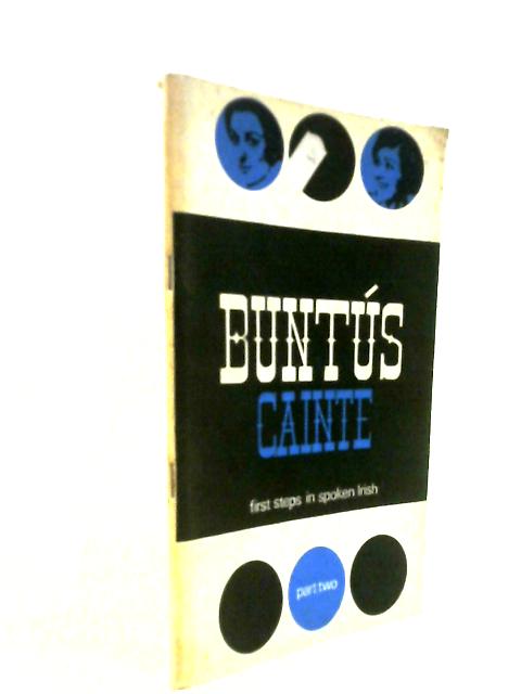 Buntus Cainte: First Steps in Spoken Irish
