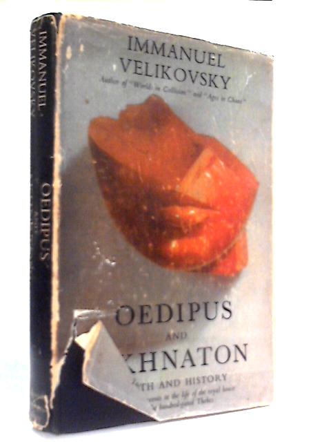 Oedipus And Akhnaton