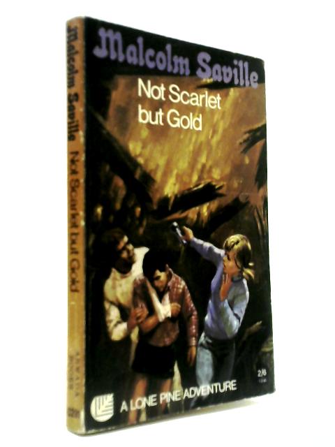 Not Scarlet But Gold