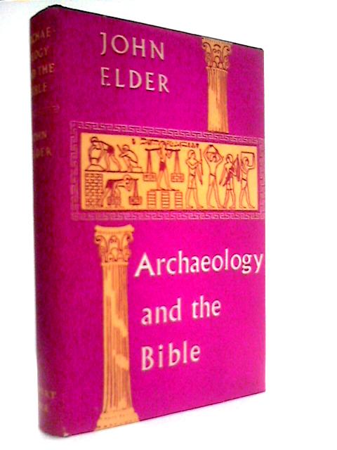 Archaeology and the Bible. Scientific Proof of Bible History