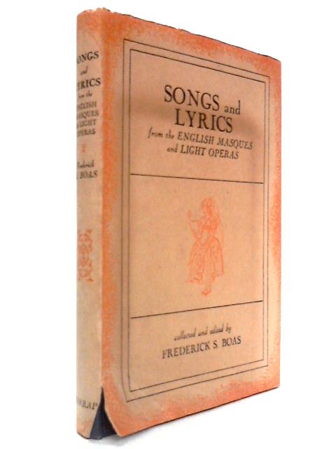 Songs and Lyrics from the English Masques and Light Operas