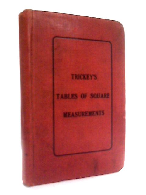 Tables Of Square Measurements.