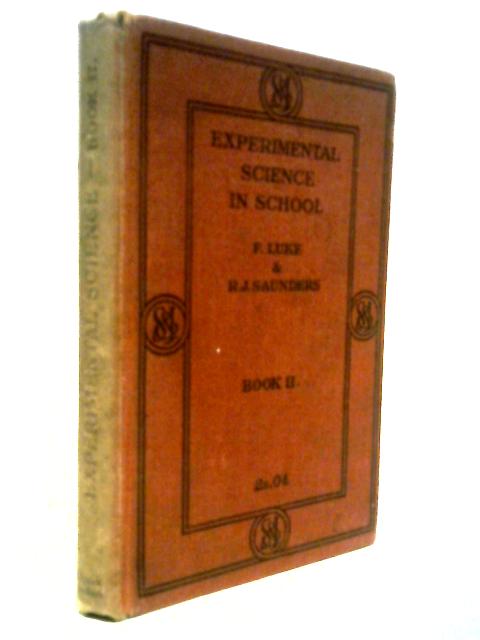 Experimental Science In School Book II.
