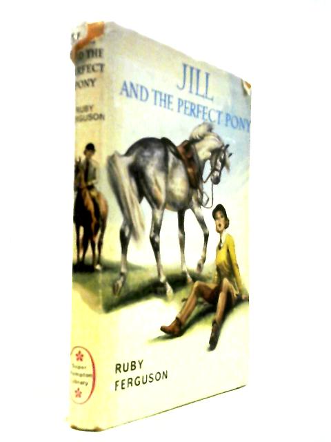 Jill And The Perfect Pony