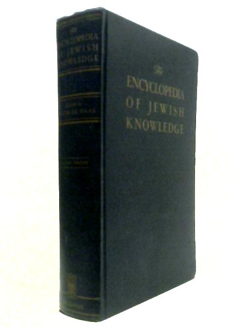 The Encyclopedia Of Jewish Knowledge.