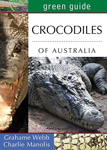 Green Guide to Crocodiles of Australia