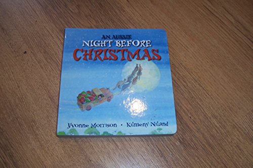 Aussie Night Before Christmas: Board Book
