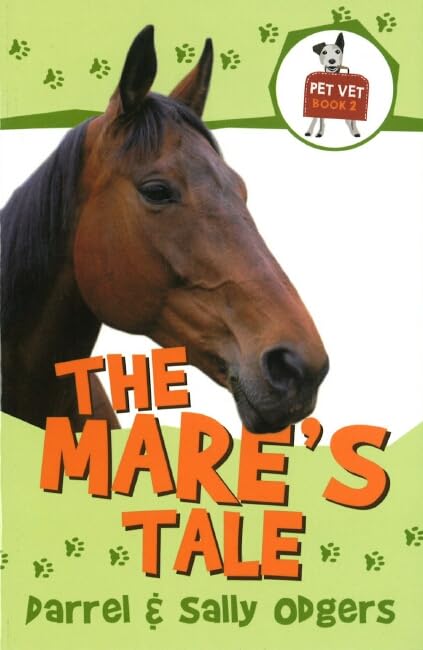 Pet Vet: #2 Mare's Tale