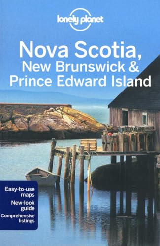 Lonely Planet Nova Scotia, New Brunswick & Prince Edward Island