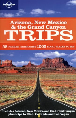 Arizona, New Mexico and the Grand Canyon Trips