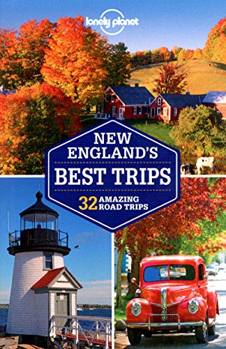 Lonely Planet New England's Best Trips