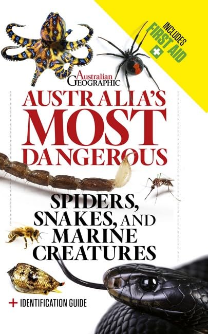 Australia's Most Dangerous: Revised Edition