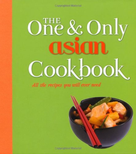 The One and Only Asian Cookbook
