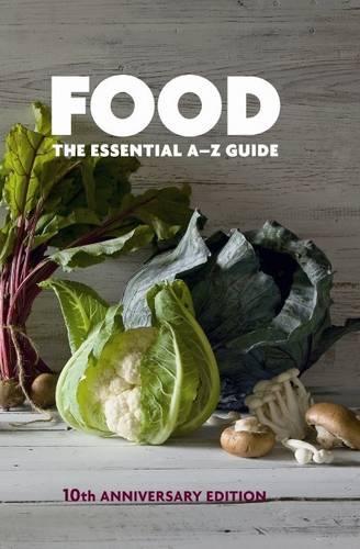 Food: The Essential A-Z Guide