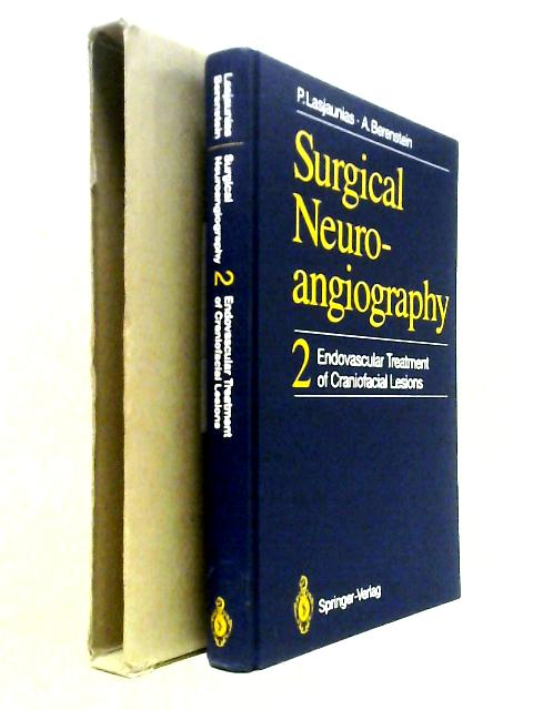 Surgical Neuroangiography 2: Endovascular Treatment of Craniofacial Lesions