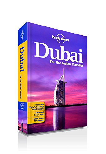 Lonely Planet Dubai For The Indian Traveller
