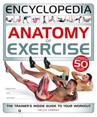 Encyclopedia of Anatomy of Exercise