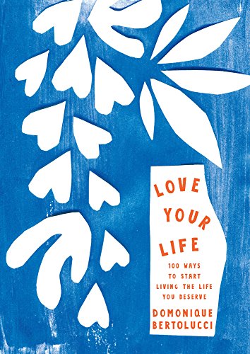 Love Your Life