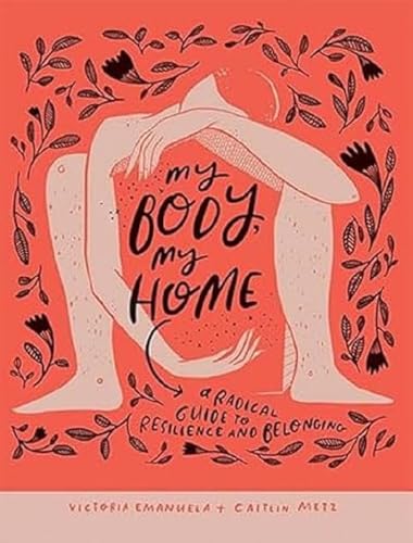 My Body, My Home