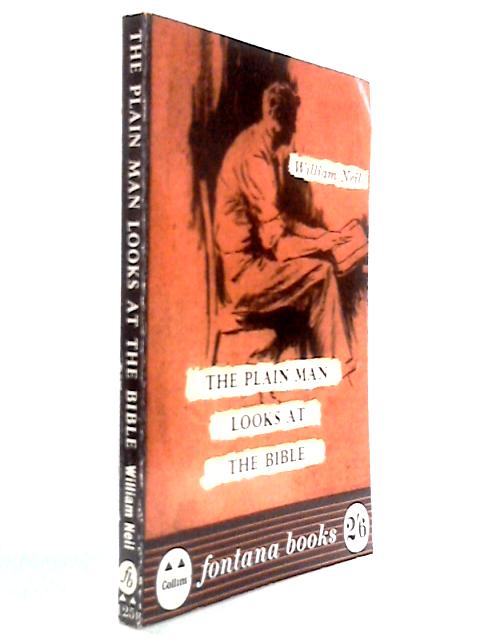 The Plain Man Looks At The Bible