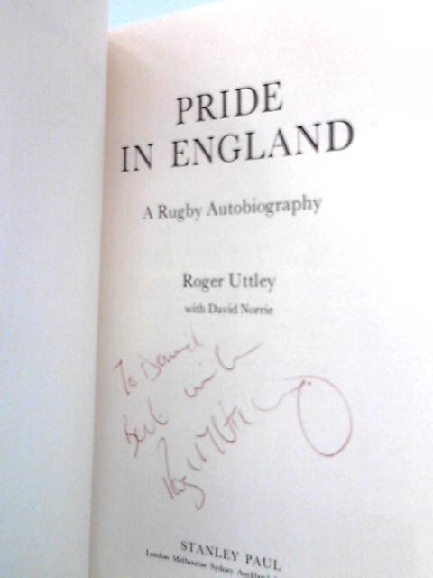 Pride in England: A Rugby Autobiography