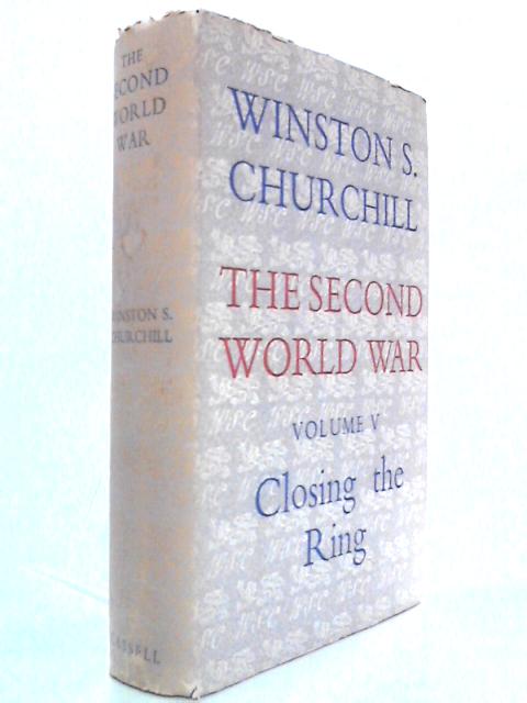 The Second World War, Volume V: Closing the Ring