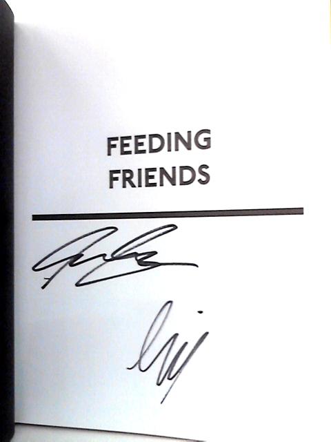 Terry & George: Feeding Friends (Great Recipes to Cook, Eat and Share)