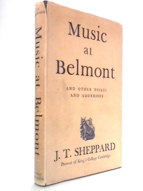 Music at Belmont, and Other Essays and Addresses (Greek and English Poetry)