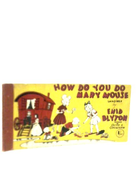 How Do You Do, Mary Mouse?