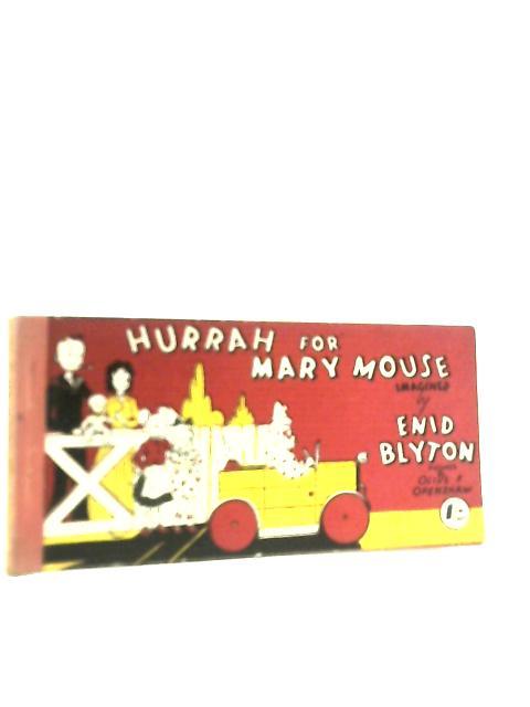 Hurrah for Mary Mouse