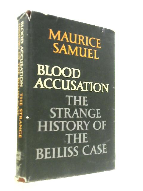 Blood Accusation. The Strange History of Beiliss Case