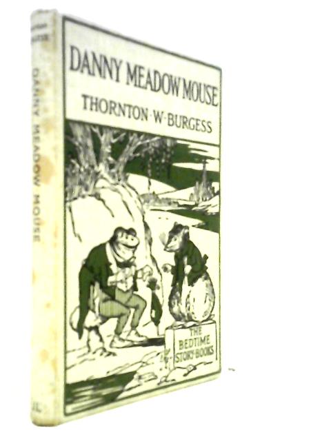 The Adventures Of Danny Meadow Mouse