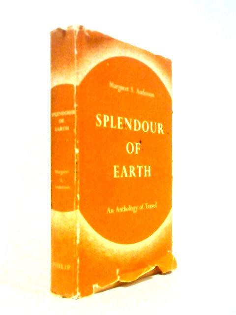 Splendour of Earth: An Anthology of Travel