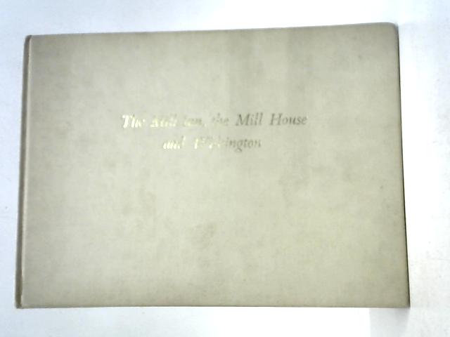 The Mill Inn, the Mill House and Withington.