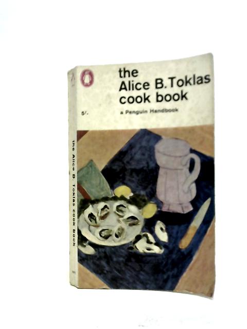 The Alice B. Toklas Cook Book
