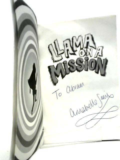 Llama on a Mission (Llama Out Loud)