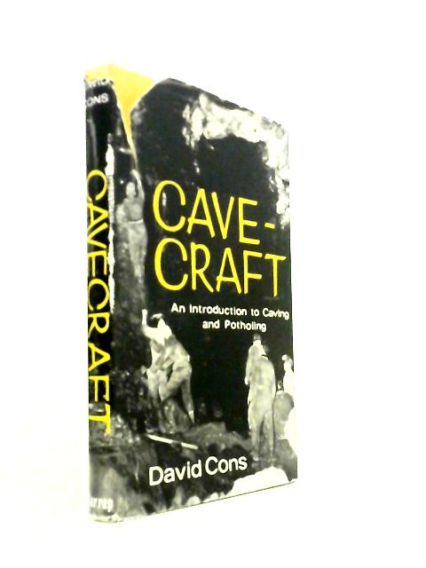 Cavecraft: An Introduction To Caving And Potholing