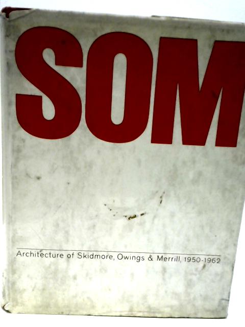 Architecture of Skidmore, Owings & Merrill 1950-1962