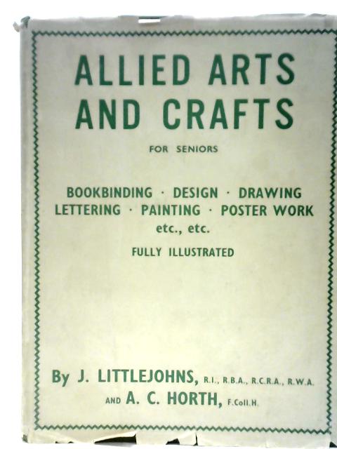 Allied Arts and Crafts (Senior Course First Year)