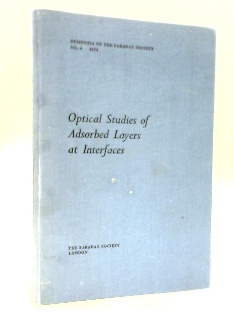 Optical Studies of Adsorbed Layers at Interfaces