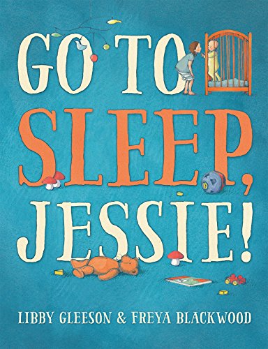 Go to Sleep, Jessie!