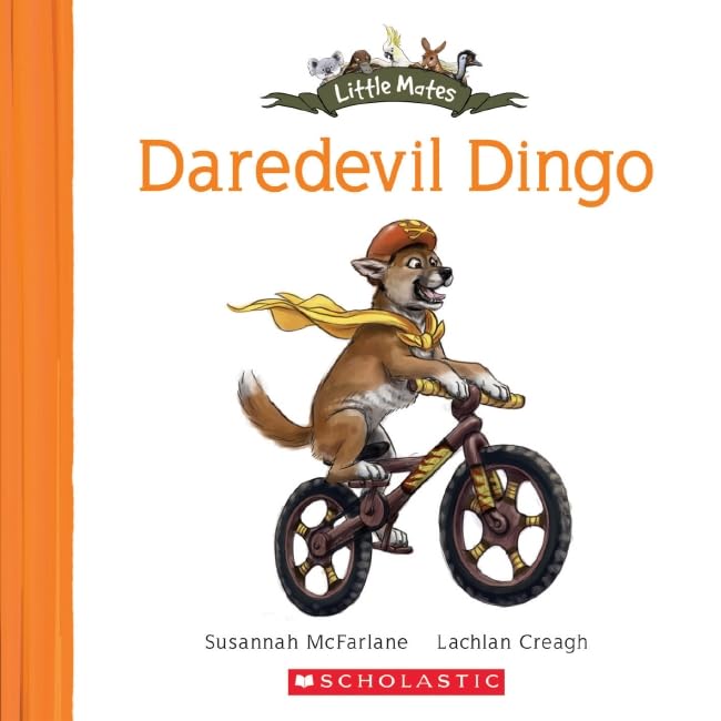 Daredevil Dingo (Little Mates #4)