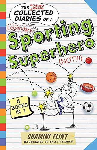 The Collected Diaries of a Sporting Superhero