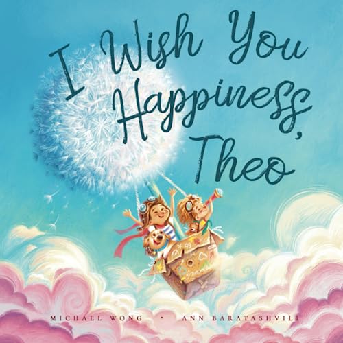 I Wish You Happiness, Theo (The Unconditional Love for Theo Series)